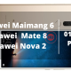 Huawei Maimang 6, Mate 8 and Nova 2 Update