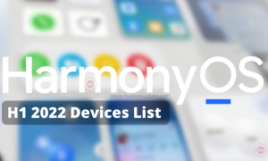 _HarmonyOS 2 H1 2022 Devices List