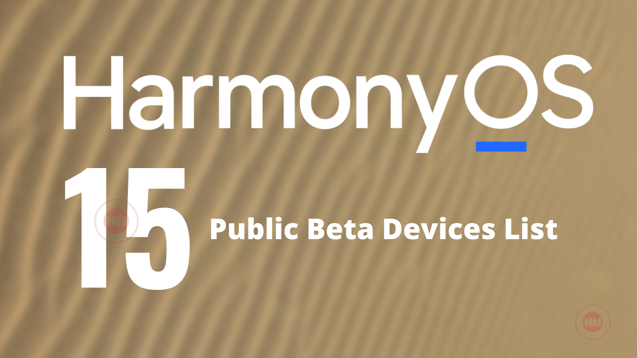 HarmonyOS 2.0 public beta 15 devices