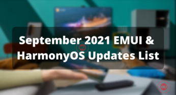 September 2021 EMUI and HarmonyOS Updates List