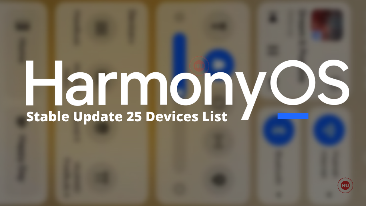 HarmonyOS 2 stable update 25 devices list