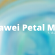 Huawei Petal Maps APK - 1.12.0.204