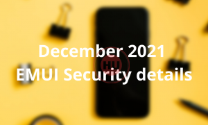 December 2021 EMUI Security details