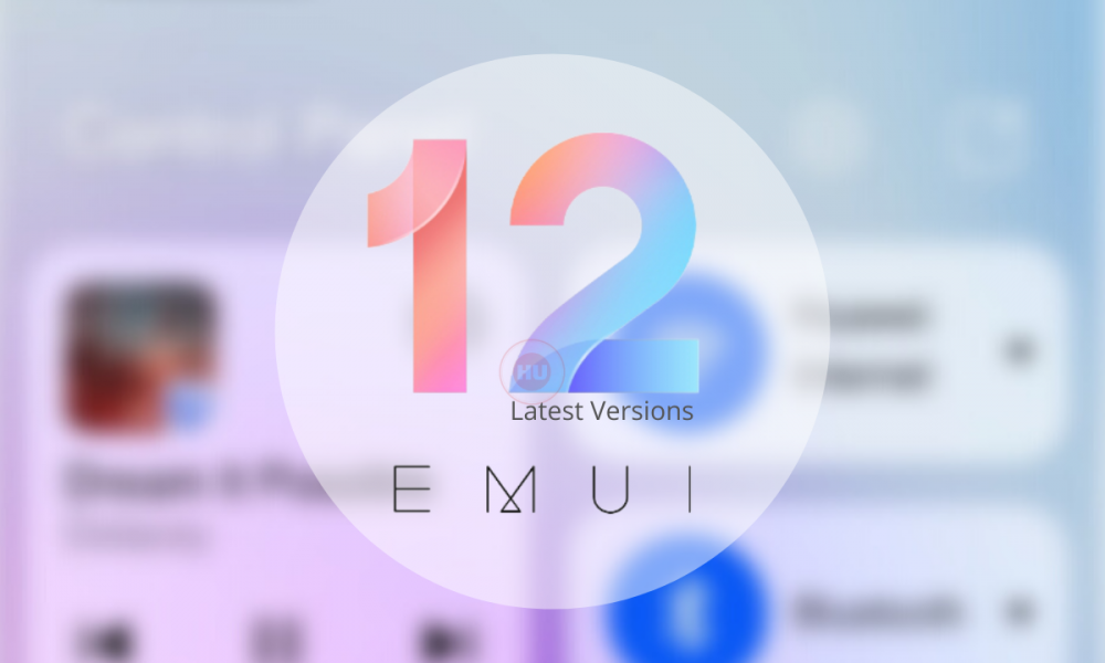 EMUI 12 latest version