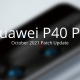 HUAWEI P40 PRO October 2021 Update