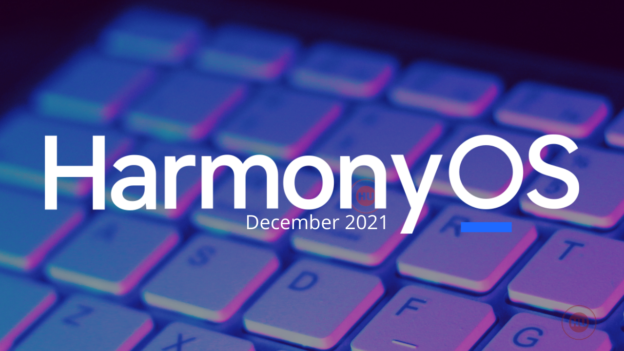 HarmonyOS 2 December 2021