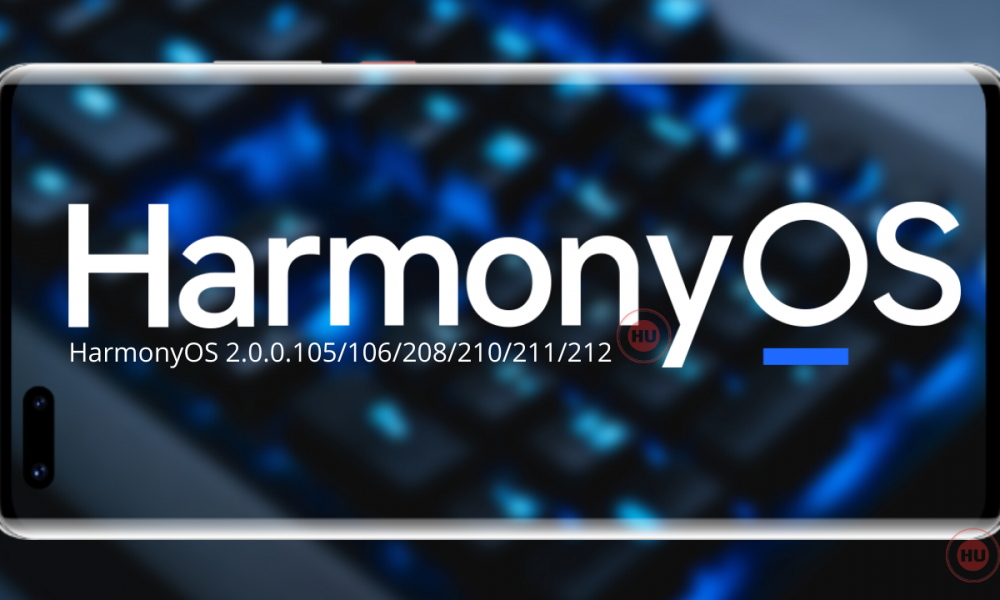 HarmonyOS 2.0.0.105-106-208-211 update changelog