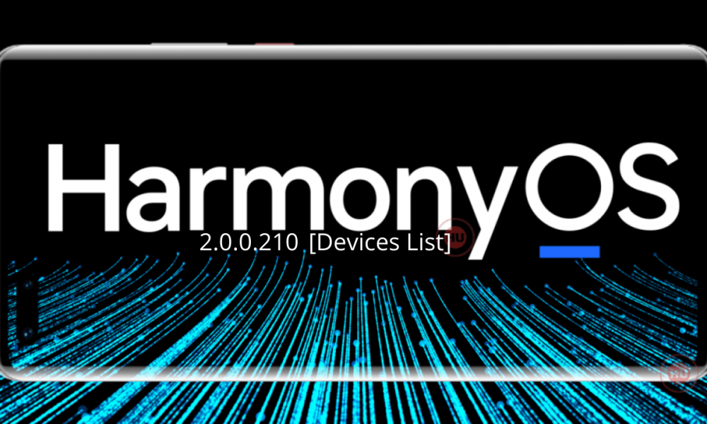 HarmonyOS 2.0.0.210 update eligible devices