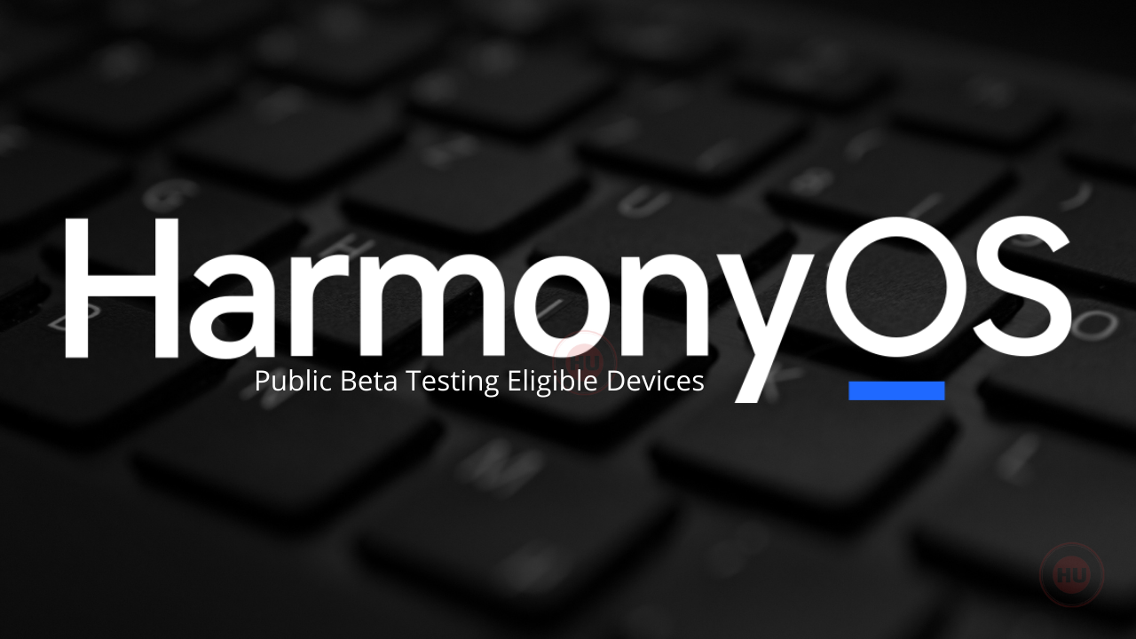 HarmonyOS public beta testing 9 Huawei devices