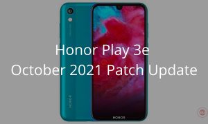 Honor Play 3e October 2021 Patch Update