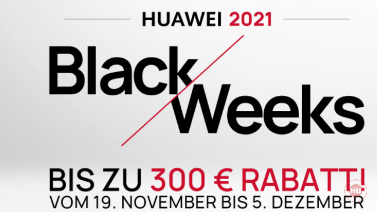 Huawei Black Friday 2021 offers- Europe