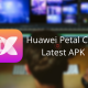 Huawei Petal Clip Latest APK