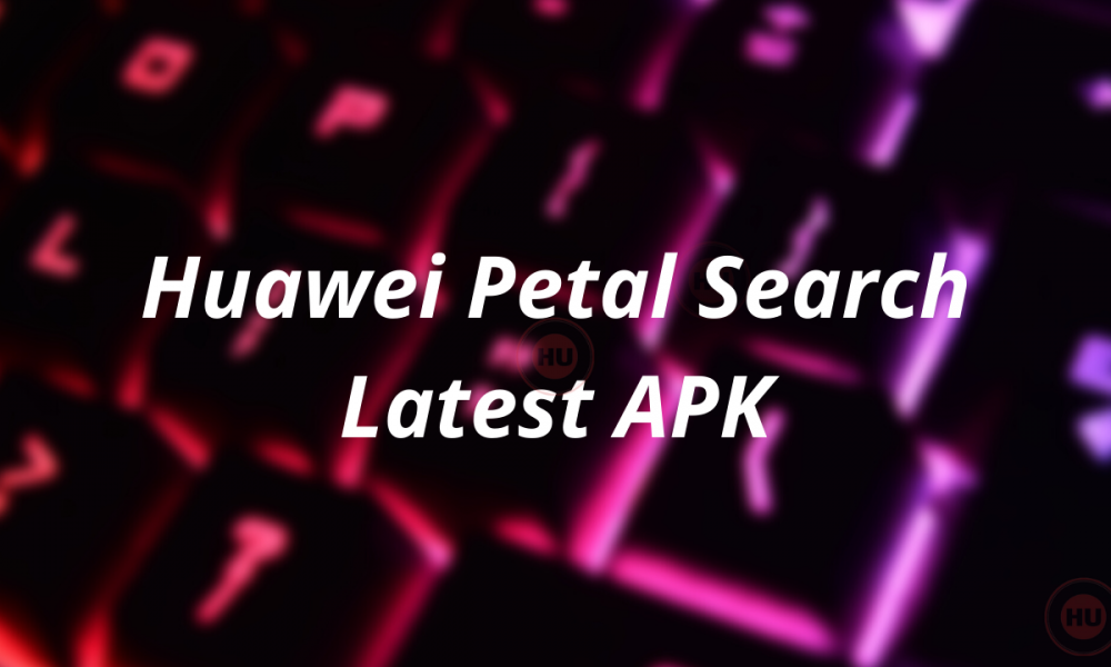 Huawei Petal Search Latest APK