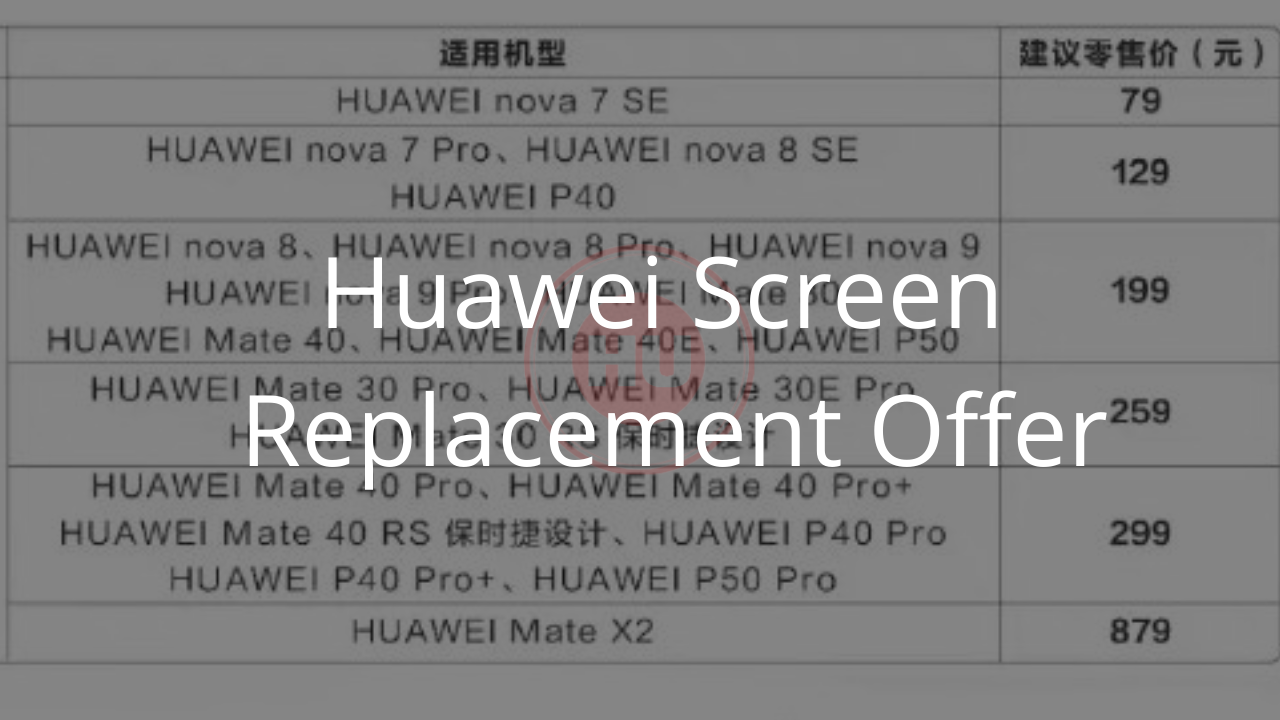Huawei screen replacement offer
