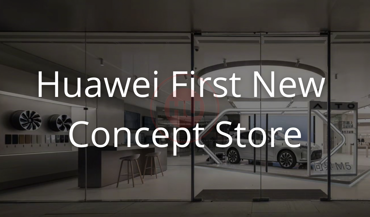 Huawei First New Concept Store