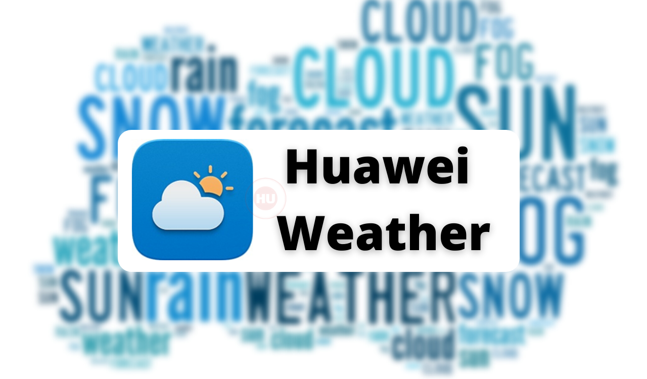 Huawei Weather Latest App
