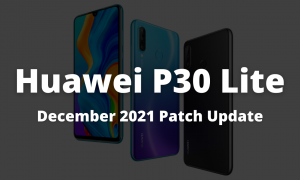 Huawei P30 Lite December 2021 patch update