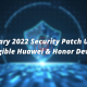 January 2022 EMUI security patch devices list