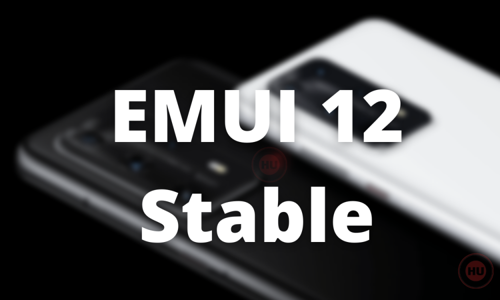 P40 Pro EMUI 12 Stable Europe