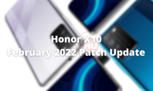 Honor X10 February 2022 security patch