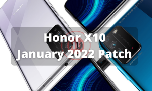 Honor X10 January 2022 Patch