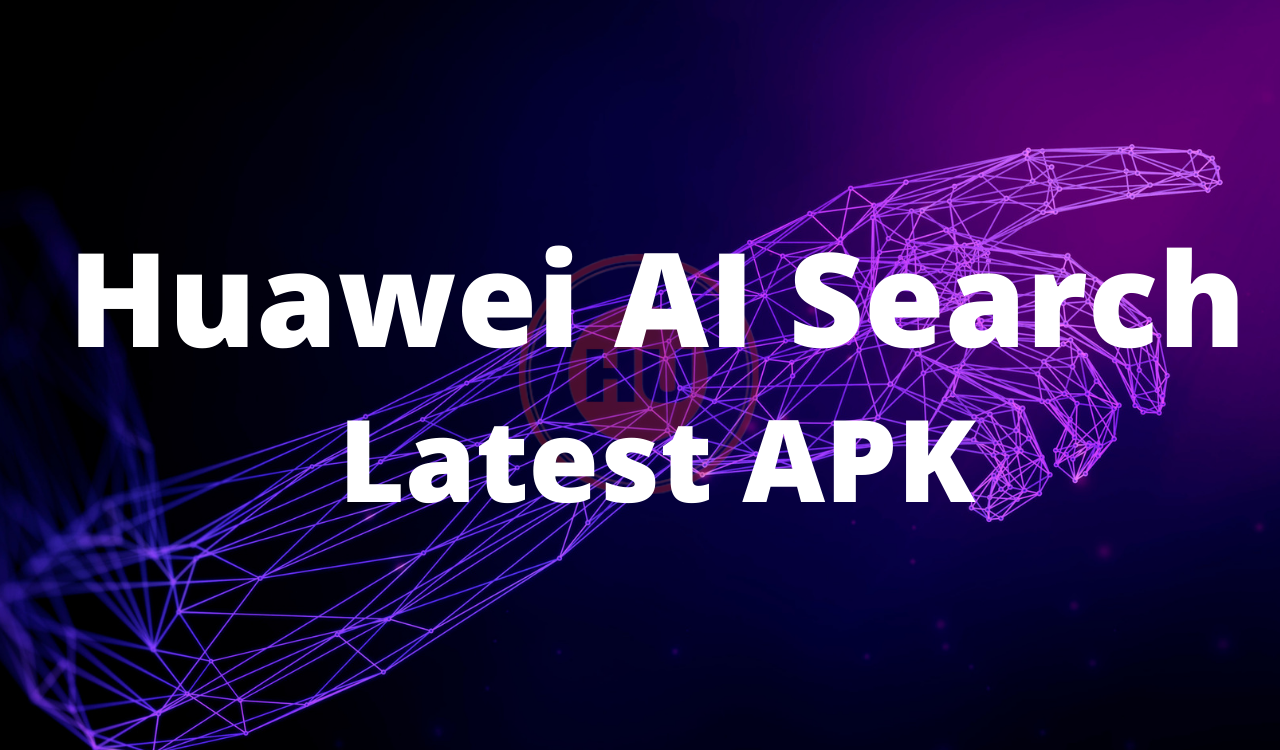 Huawei AI Search Latest APK (1)