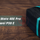 Huawei Mate 40E Pro, P50 E
