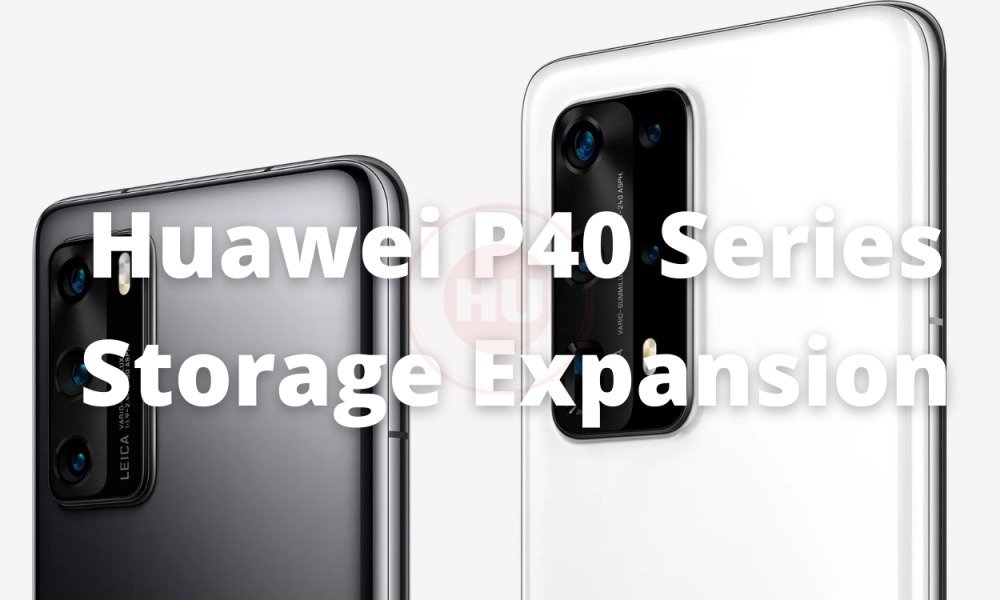 Huawei P40 Series Storage Expansion