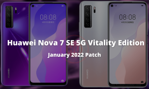 Nova 7 SE 5G Vitality Edition January 2022 patch update