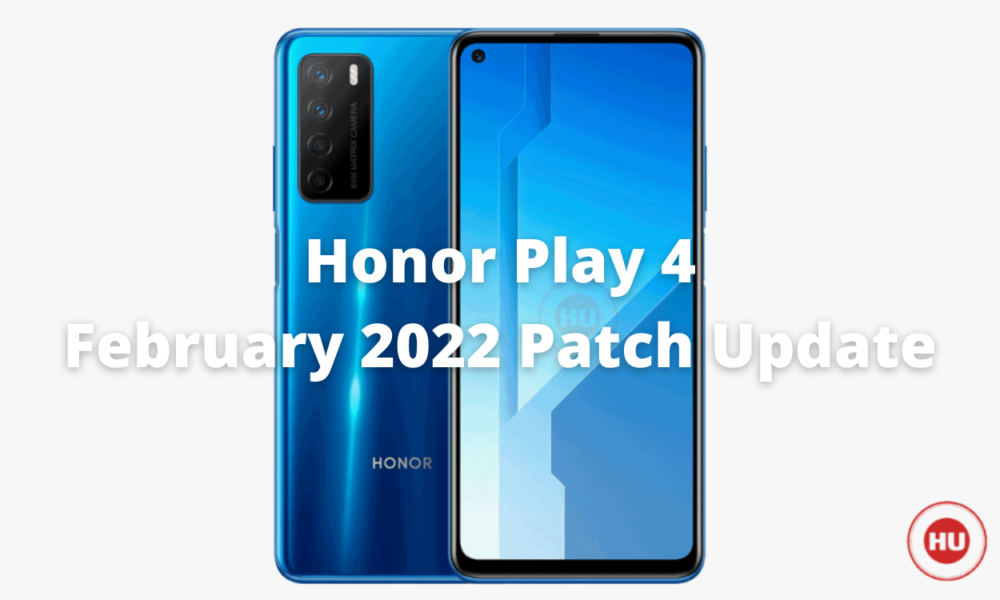 Honor Play 4 February 2022 patch