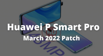 Huawei P Smart Pro getting March 2022 security patch update [Turkey]