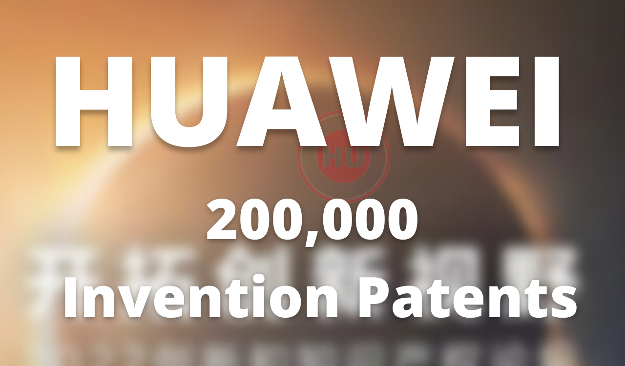 Huawei 200,000 invention patents