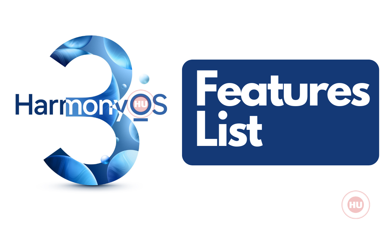 HarmonyOS 3 Features List