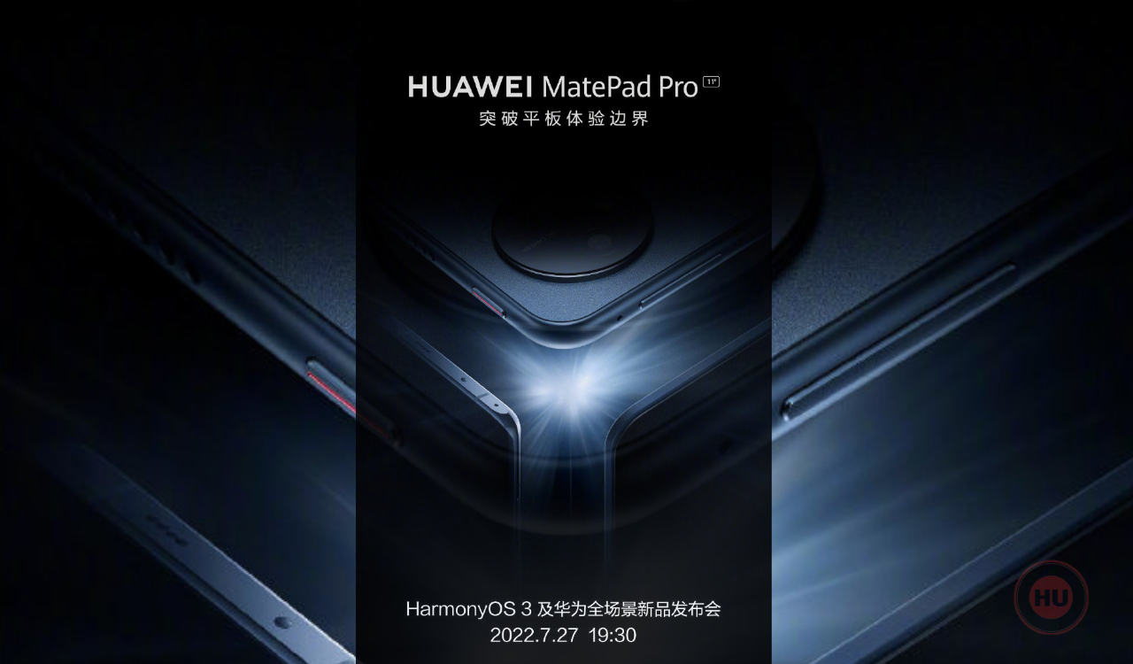 Huawei MatePad Pro 11 inch July 27, 2022