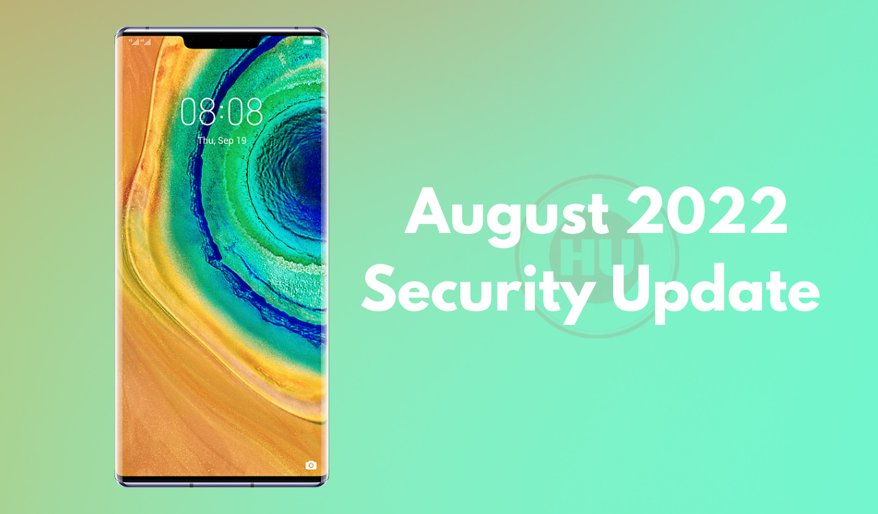 Mate 30 Pro August 2022 patch released (1)