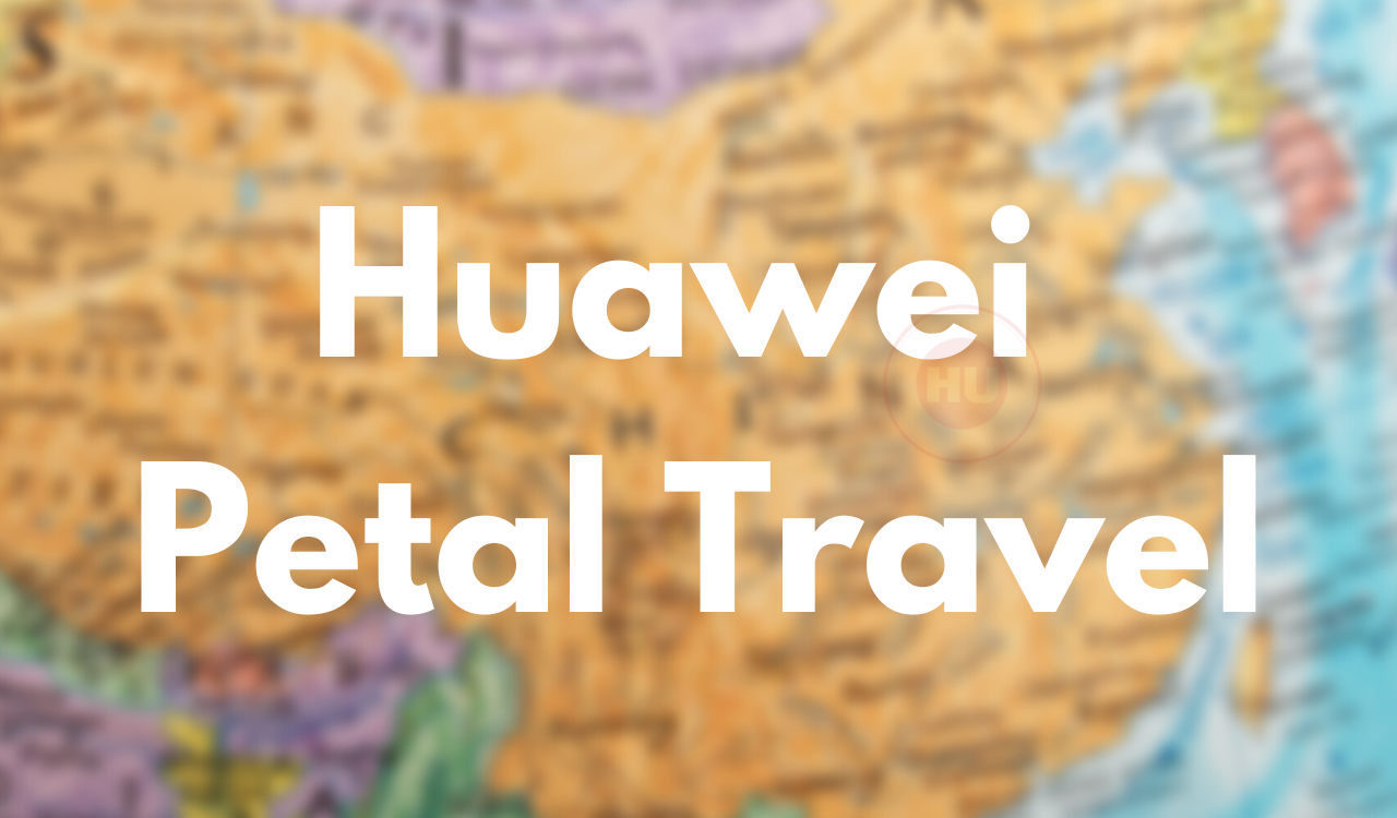 Huawei Petal Travel