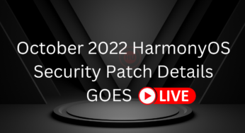 Huawei HarmonyOS October 2022 security patch details released