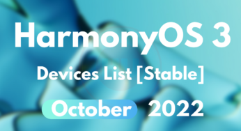 October 2022: Stable HarmonyOS 3 update coming for these devices