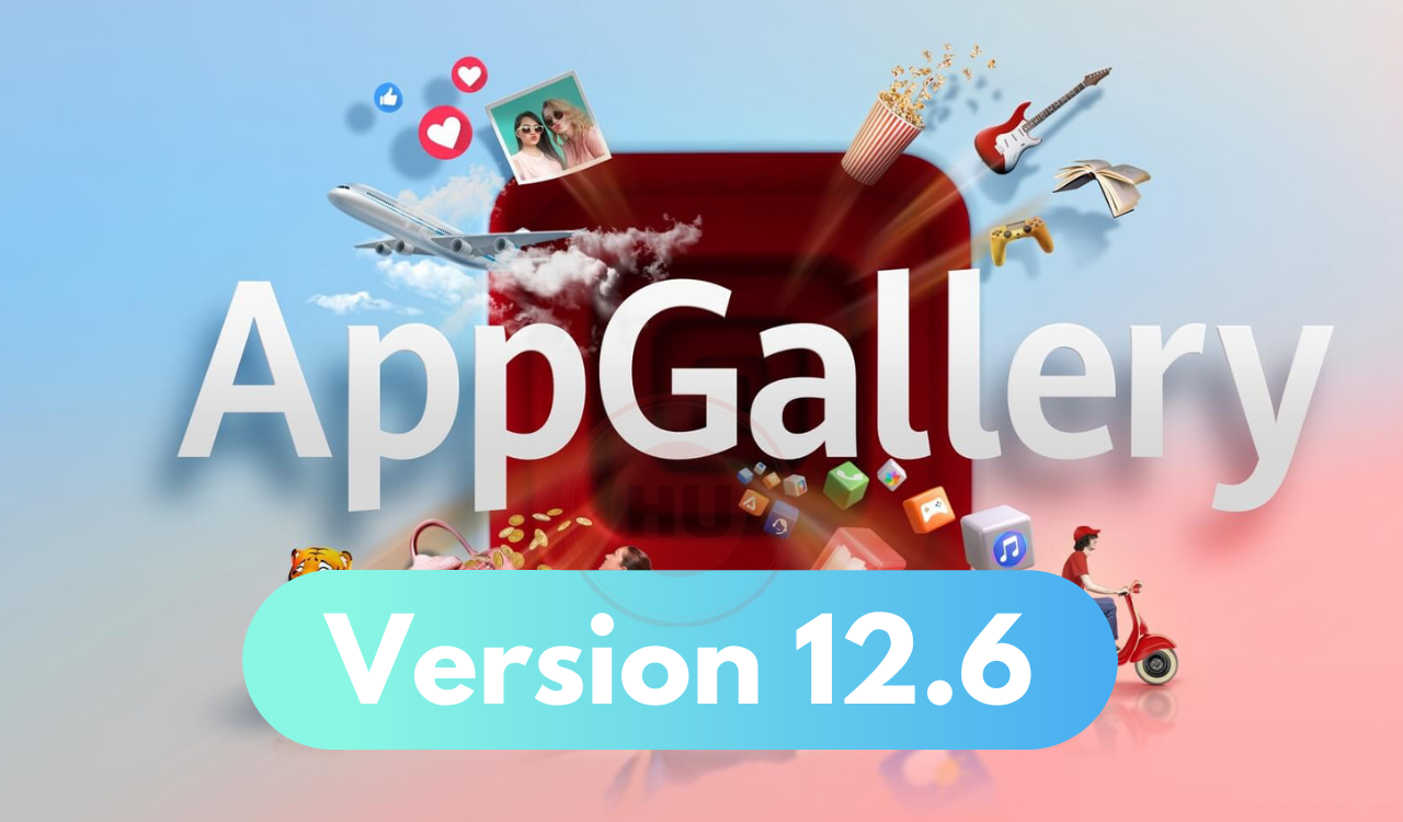 Huawei AppGallery 12.6