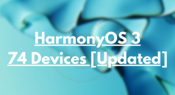 Breaking: 74 Huawei devices have received HarmonyOS 3 so far, 2023 plan also out
