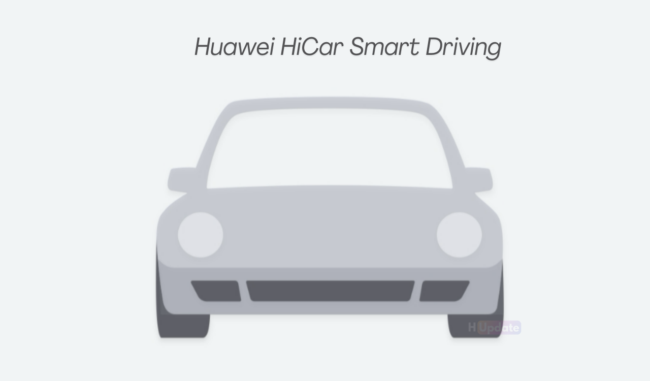Huawei HiCar Smart Driving